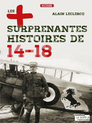 cover image of Les plus surprenantes histoires de 14-18